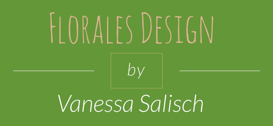 Florales Design - Vanessa Salisch